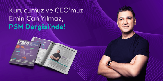 PSM (Payment Systems Magazine) Aralık Sayısı’ndayız! 🚀