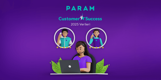 Customer Success ekibimizin 2025 yılına ait verileri açıklandı! 💜🚀