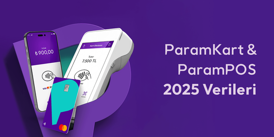 ParamPOS ve ParamKart ürünlerimizle 2025 yılını zirvede tamamladık! 🚀
